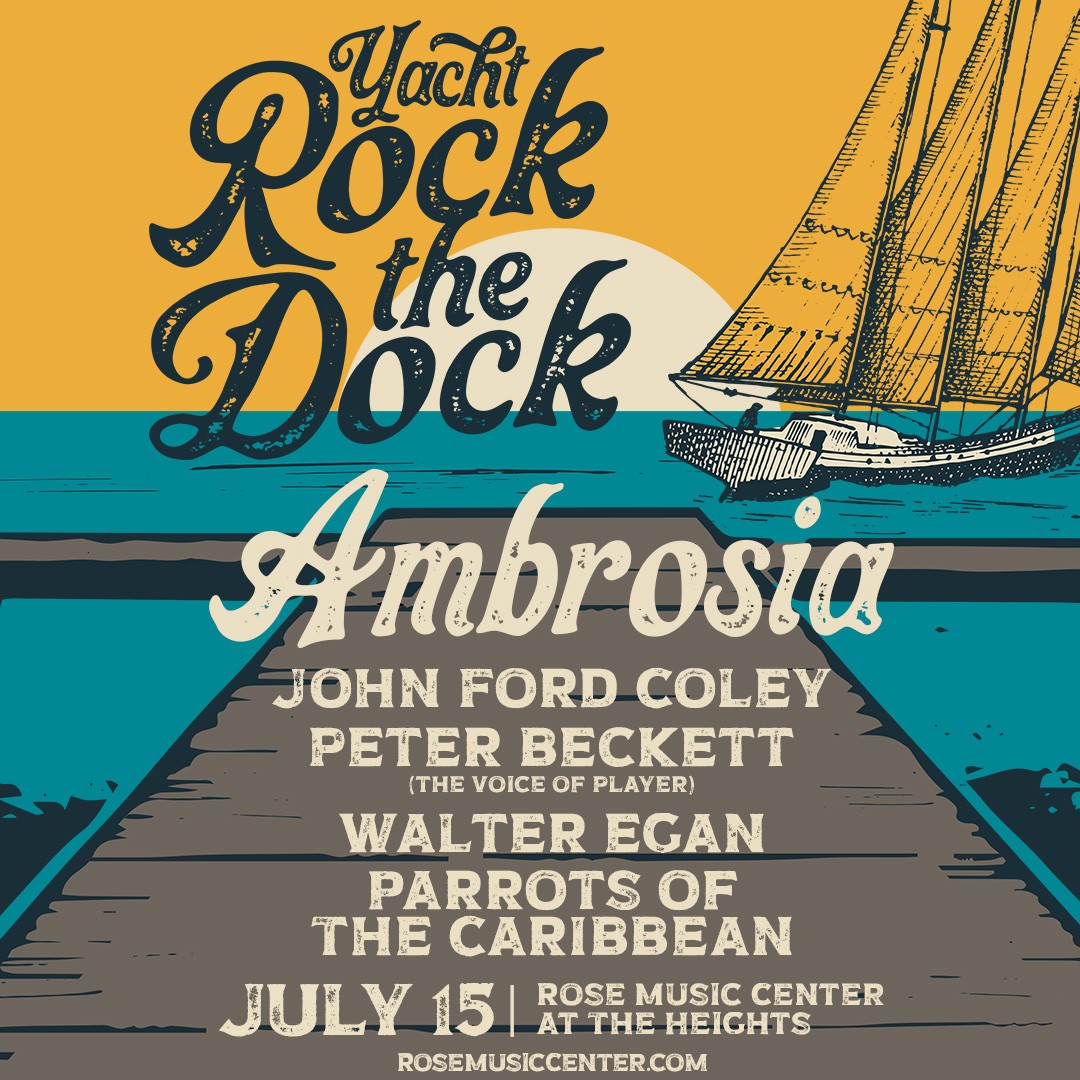Yacht Rock the Dock at Rose Music Center at The Heights