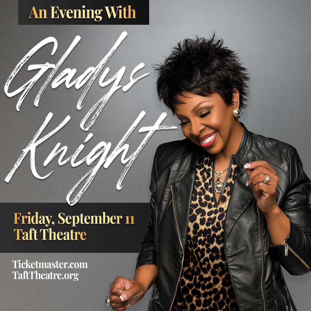 Gladys Knight at Taft Theatre